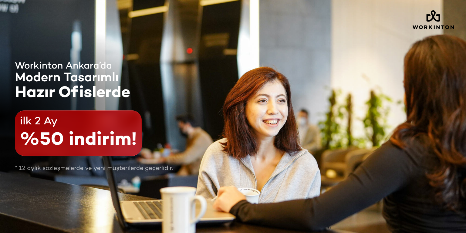 Workinton ofis görseli. Workinton Ankara'da ilk iki ay %50 indirim mesajı.