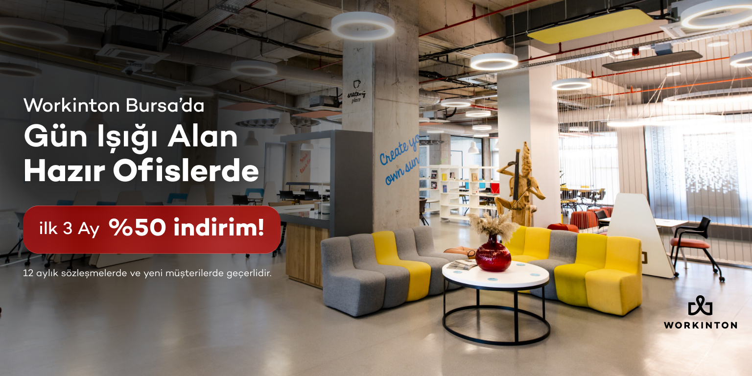 Workinton ofis görseli. Workinton Bursa'da ilk 3 ay %50 indirim mesajı.